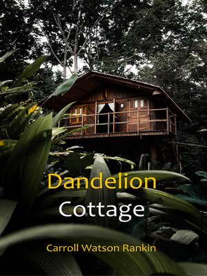 cover image of Dandelion Cottage